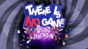There Is No Game: Wrong Dimension (Mobile) Giveaway